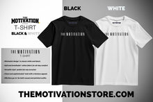 Load image into Gallery viewer, The Motivation T-Shirt - Black
